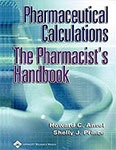 Pharmaceutical Calculations: the Pharmacist's Handbook (Paperback) first edition – Pre- Owned